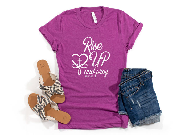 New! Rise Up and Pray |Mother's Gift| Women's Christian T shirt| Pray Shirt|  S-XXXL upon availability