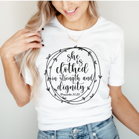 She is Clothed in Strength and Dignity Short Sleeve Shirt | Christian T shirt | Wife Shirt | Proverbs 31:25 Tee, Mother's Gift
