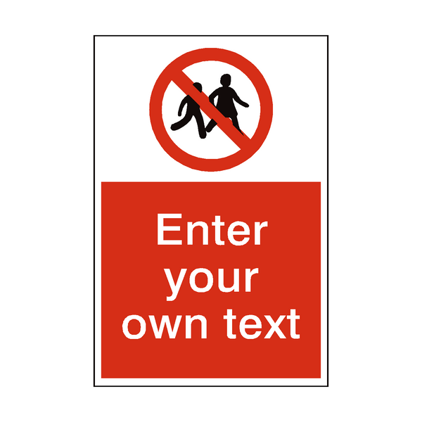 No Children Allowed Custom Prohibition Sticker– Safety-Label.co.uk