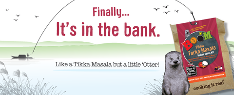 Tikka Tarka Masala in the bank