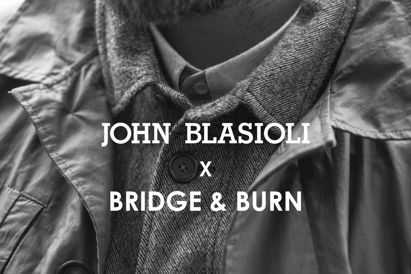 John Blasioli x Bridge & Burn Collaboration - Portland Men's Fashion