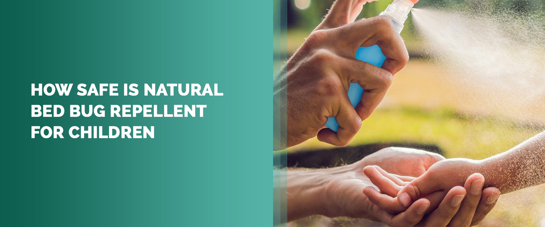How Safe Is Natural Bed Bug Repellent For Children