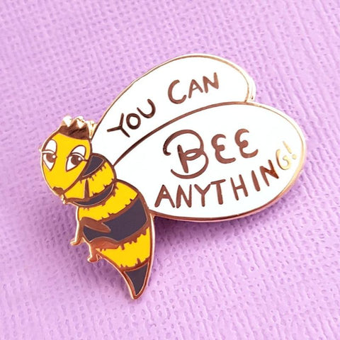a little gold feminist queen bee pin to tell you that you can bee anything