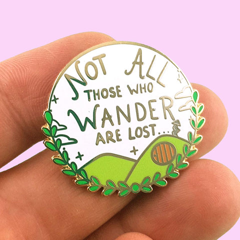 not all who wander are lost pin by Jubly-Umph