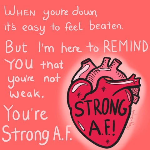 Strong AF heart illustration inspirational