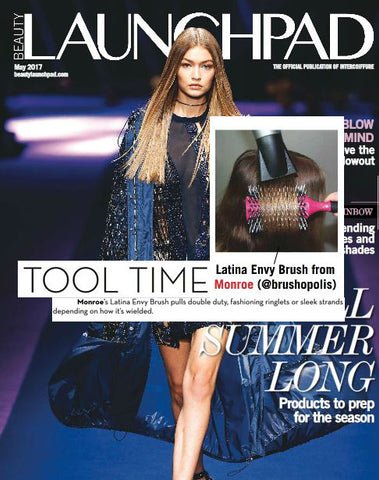 Beauty LaunchPad Magazine Features Brushopolis Monroe Latina Envy Brush
