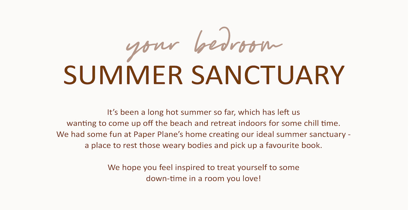 Your bedroom Summer Sanctuary - Paper Plane - Homeware - Lifestyle Store - Mount Maunganui