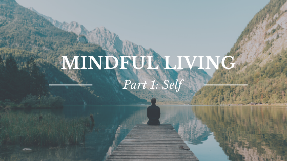 mindful living self