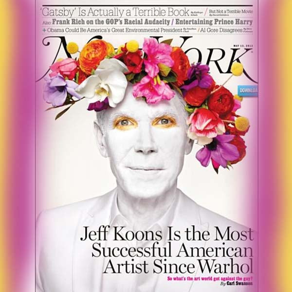 Jeff Koons on the the cover of  'New York' magazine, May 13 2013