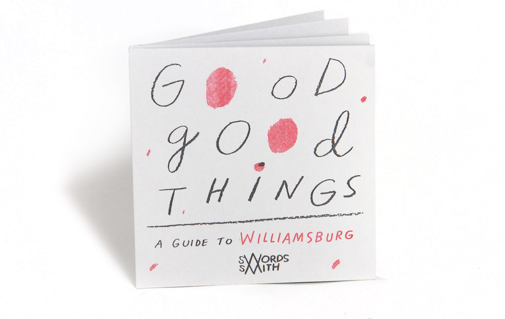 Good Good Things, A Map of Williamsburg
