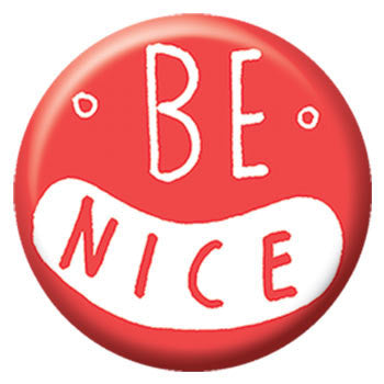 Kate Sutton Be Nice 1 inch Button