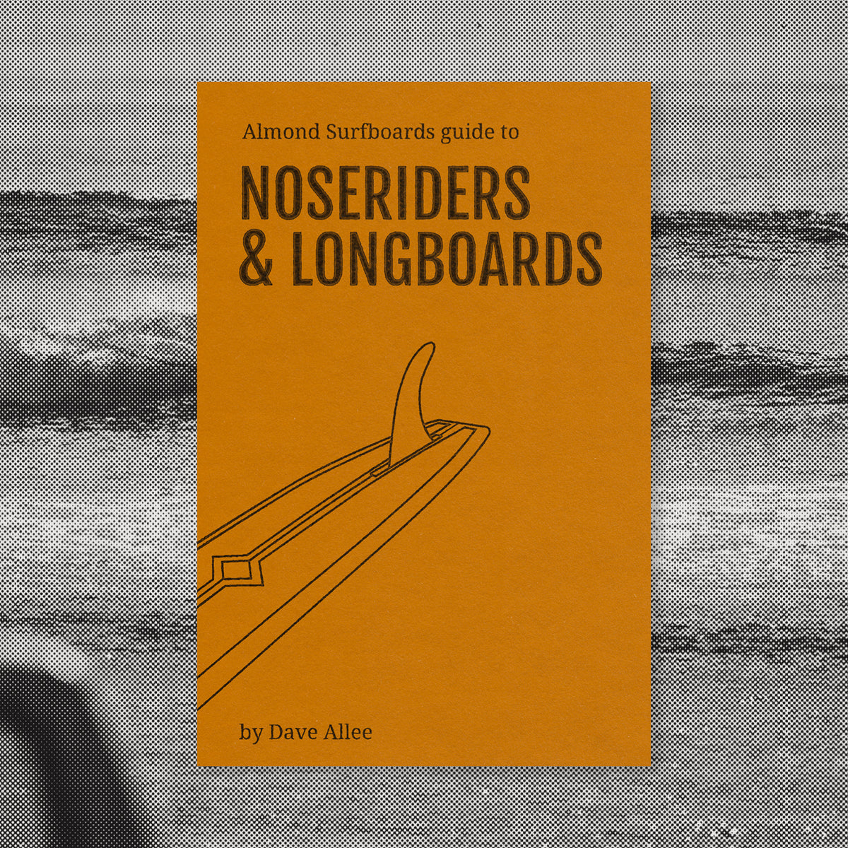 Almond's to Noseriders & Longboards | Almond & Designs