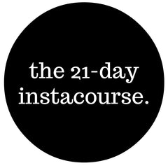 The 21 Day Instacourse with Melissa Camilleri of @Shopcompliment