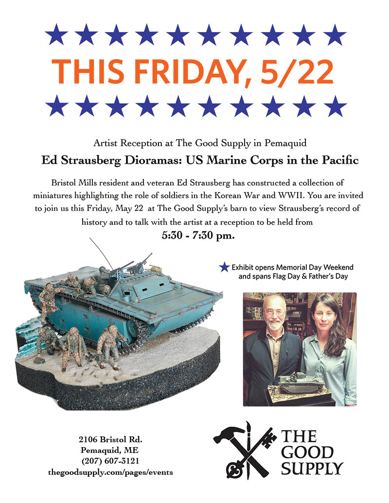 The Good Supply Community Events Pemaquid Maine Ed Strausberg War Dioramas