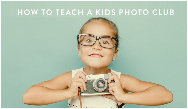 Teach a Kids Photo Club