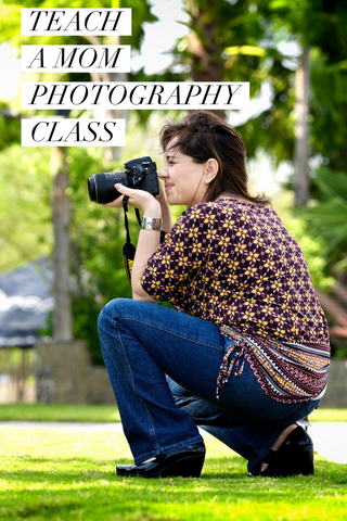 teach a moms photography class