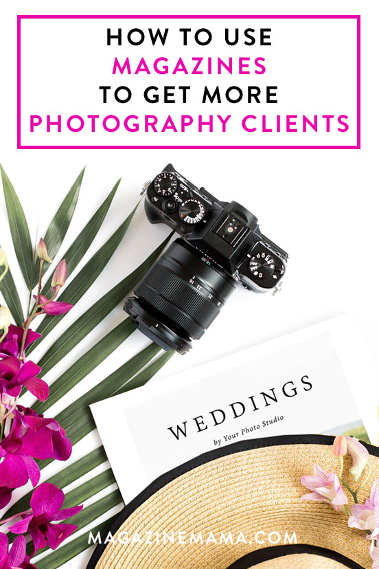 How to Use Magazines to Get More Photography Clients