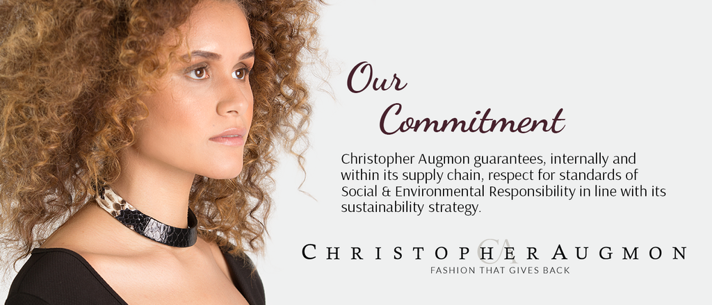 Christopher Augmon guarantees, internally and within its supply chain, respect for standards of Social & Environmental Responsibility in line with its sustainability strategy