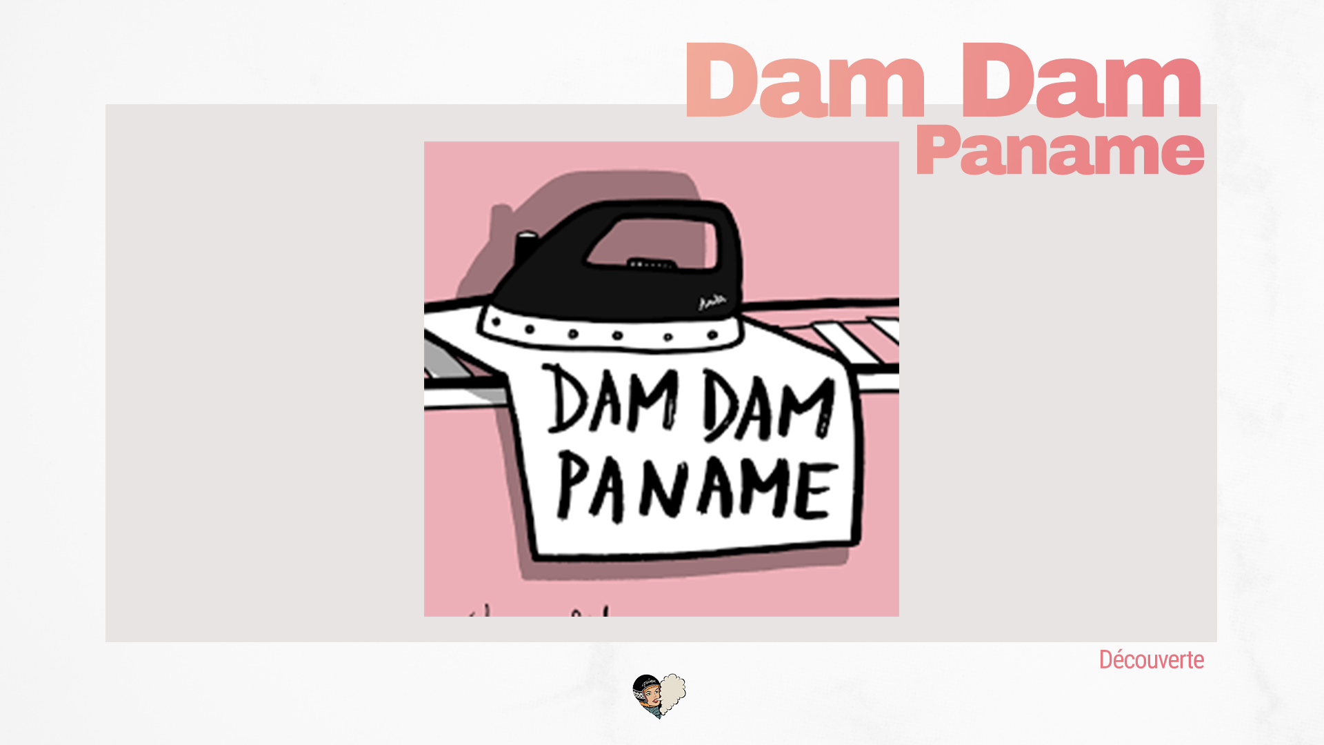 DAMDAM PANAME : DU METRO A LA SCENE