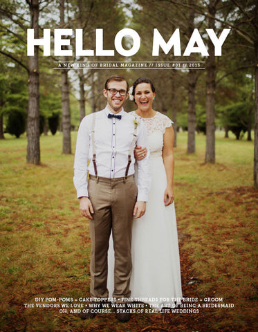 HELLO MAY ISSUE ONE – AVAILABLE IN PRINT!