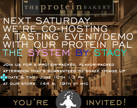 The Protein Bakery is Co-hosting an event with The System By Stacy