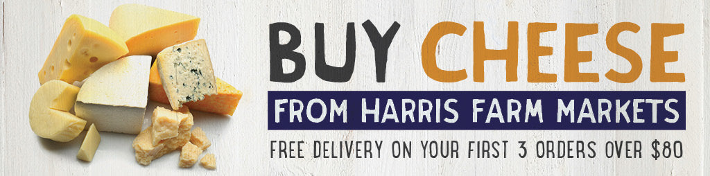 Buy Cheese Online From Harris Farm Markets