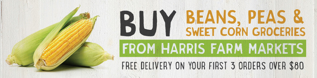 Buy Fresh Beans, Peas & Sweetcorn Groceries From Harris Farm Markets