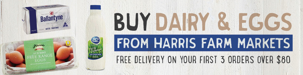 Buy Fresh Dairy Products and Eggs Online From Harris Farm Markets