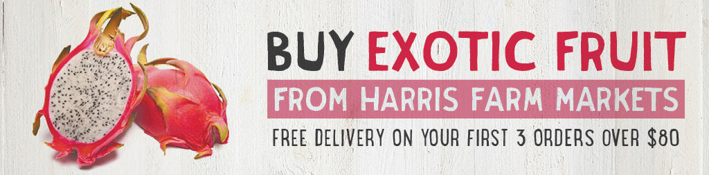 Buy Fresh Exotic Fruit Online From Harris Farm Markets