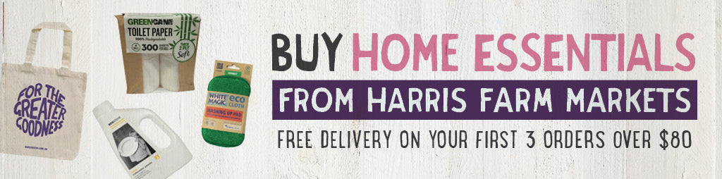 Buy Home Essentials Online From Harris Farm Markets
