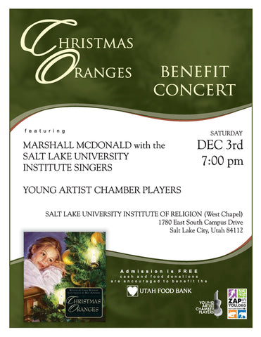 Christmas Oranges Concert on Saturday, December 3, 2016 at 7 pm at the Salt Lake University of Utah Institute
