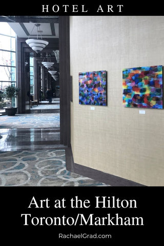 hotel art at the hilton toronto markham suites rachael grad artwork artist blog