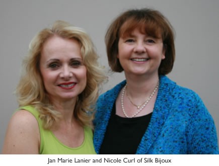 Jan Marie Lanier and Nicole Curl of Silk Bijoux