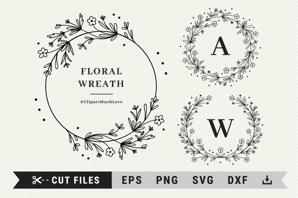 Floral Wreath Svg Wildflower Svg Wreath Monogram Svg Dxf Cricut Silhouette So Fontsy 