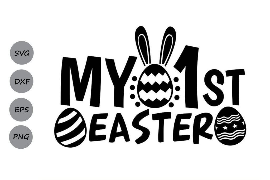 My First Easter| Easter SVG Cutting Files - So Fontsy