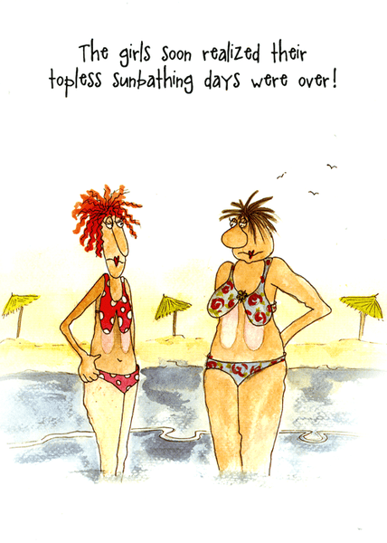 Funny card - Topless sunbathing days were over | Comedy Card Company