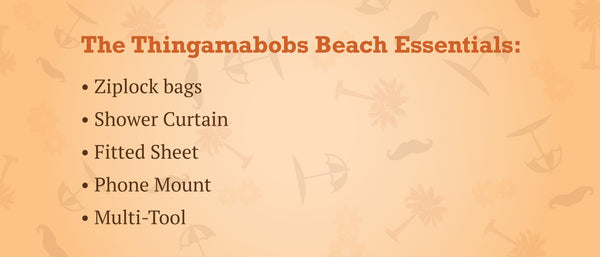 thingamabobs beach essentials