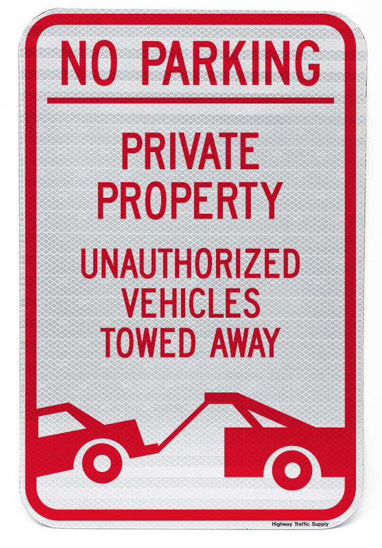 No Parking Sign Private Property Sign Unauthorized Vehicles Will Be Towed Sign 