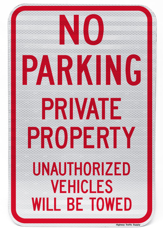 Si with Symbol Details about   No Parking Private Property Unauthorized Vehicles Will Be Towed 