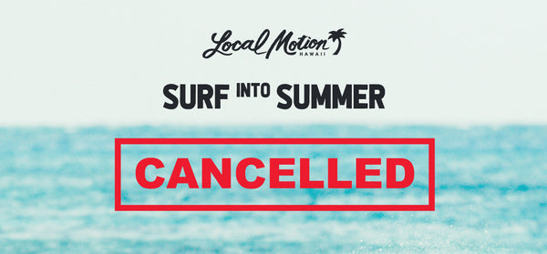 Surf Into Summer 2020 is Cancelled