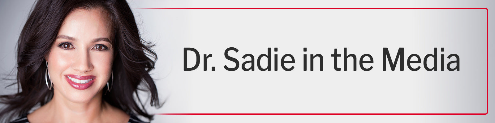 Dr. Sadie in the Media