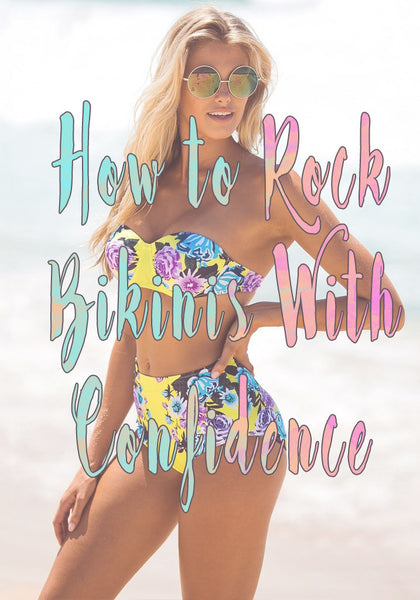 how to rock bikinis with confidence