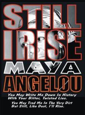 Still I Rise: Maya Angelou Men's T-Shirt