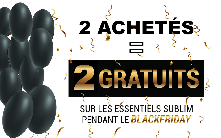 2 Achetés + 2 Gratuits sur Sublim Curve.com