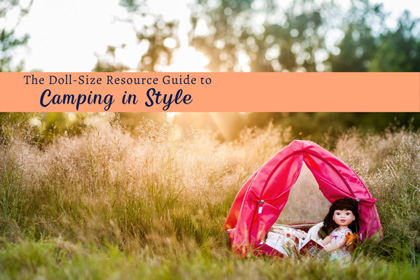DIY Camping Gear For Dolls