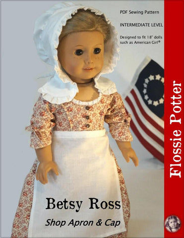 Flossie Potter 18 Inch Historical Betsy Ross Shop Apron & Cap 18" Doll Accessories larougetdelisle