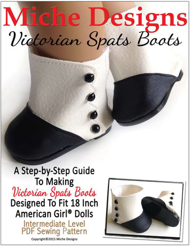 Miche Designs Shoes Victorian Spats Boots 18" Doll Shoe Pattern larougetdelisle