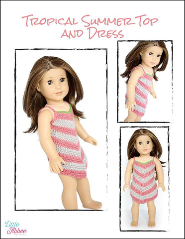 Little Abbee Crochet Tropical Summer Top and Dress Crochet Pattern 18" Dolls larougetdelisle