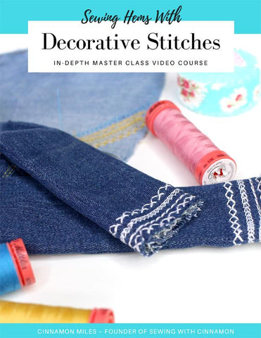 SWC Classes Sewing Hems With Decorative Stitches Master Class Course larougetdelisle
