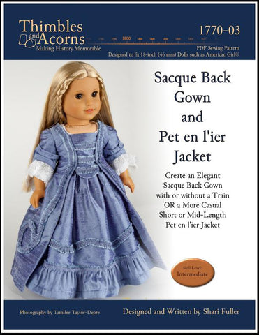 Thimbles and Acorns 18 Inch Historical Sacque Back Gown and Pet en l'ier 18" Doll Clothes Pattern larougetdelisle